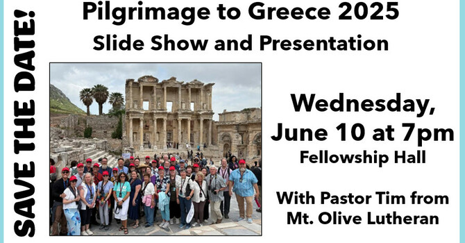 Pilgrimage to Greece Slide Show!