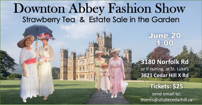 Reserve Your Tickets Now for a Downton Abbey Fashion Show image