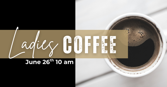Ladies Coffee