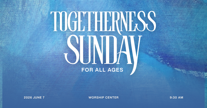 Togetherness Sunday