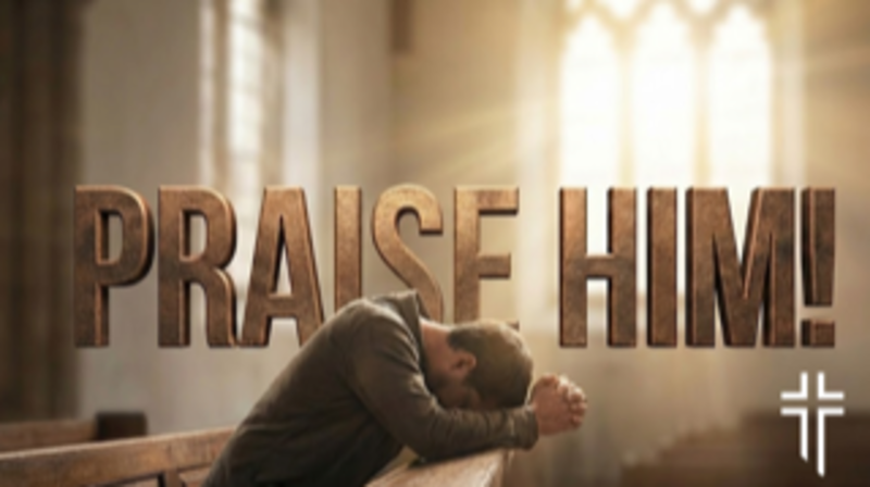 Praise Him