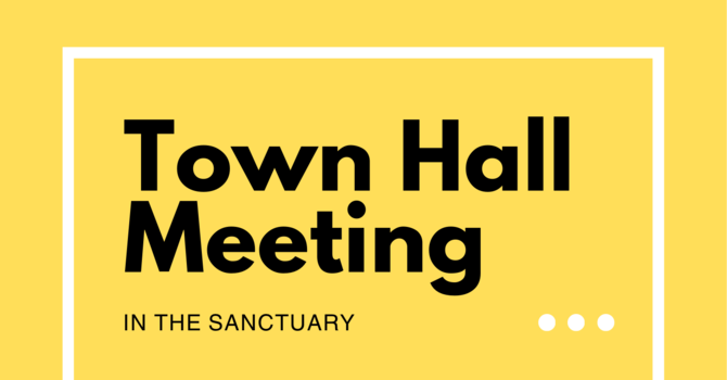 Church Town Hall Meeting