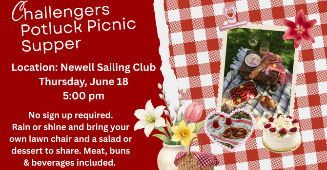 Challenger's Potluck Picnic Supper