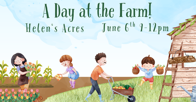 A Day at the Farm!