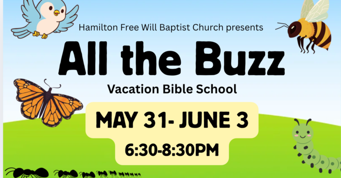 "All the Buzz" Vacation Bible School 