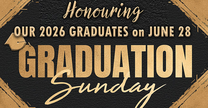 GRADUATION SUNDAY!