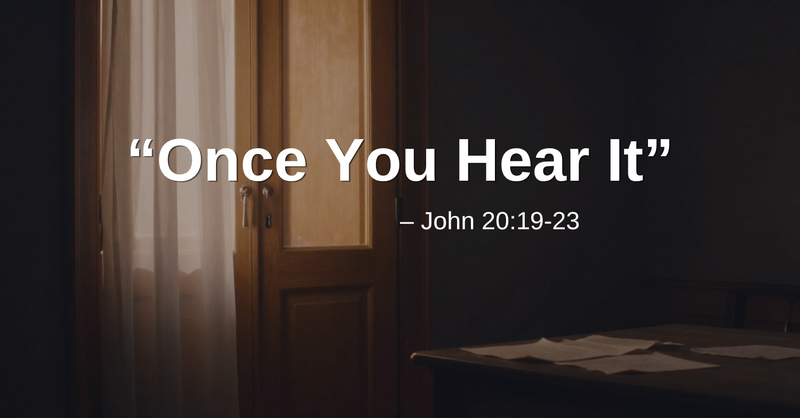“Once You Hear It”