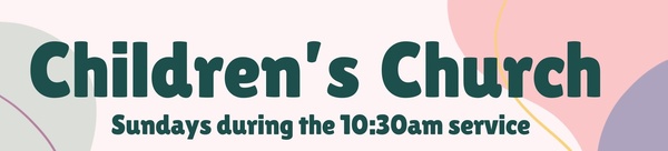 Closed: Children's Church Sun, May 31 