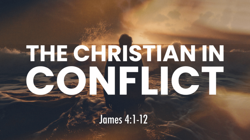 The Christian in Conflict