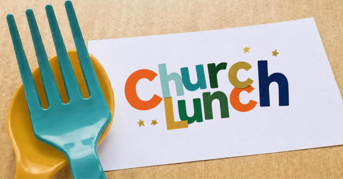 Back to School Fun and Church Lunch
