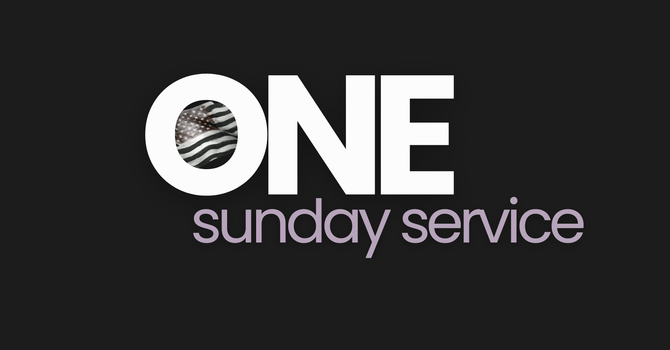 One Sunday Service