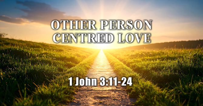 Other Person Centred Love