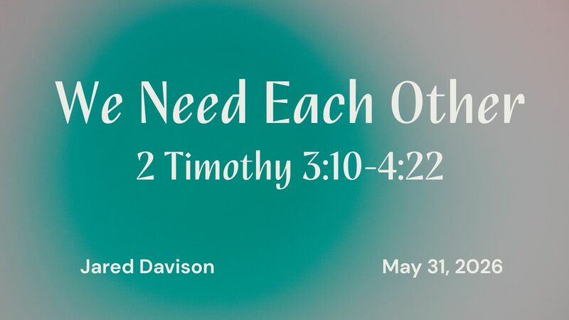 We Need Each Other