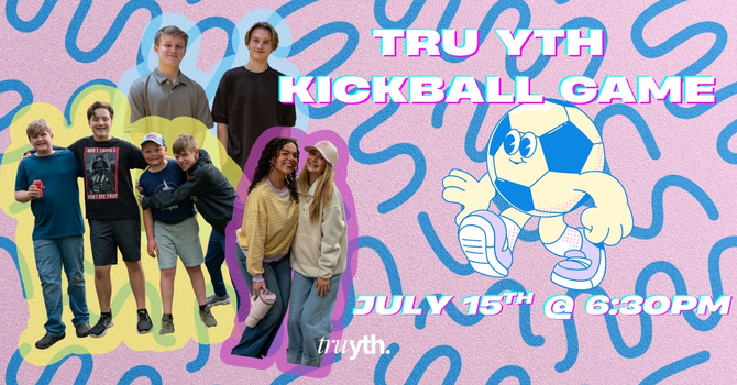 Tru YTH Kickball Game