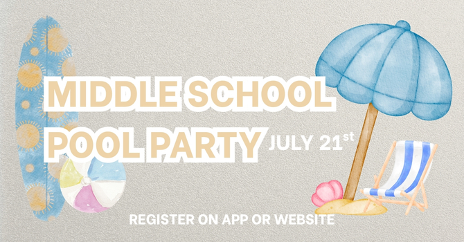 Middle School Pool Party