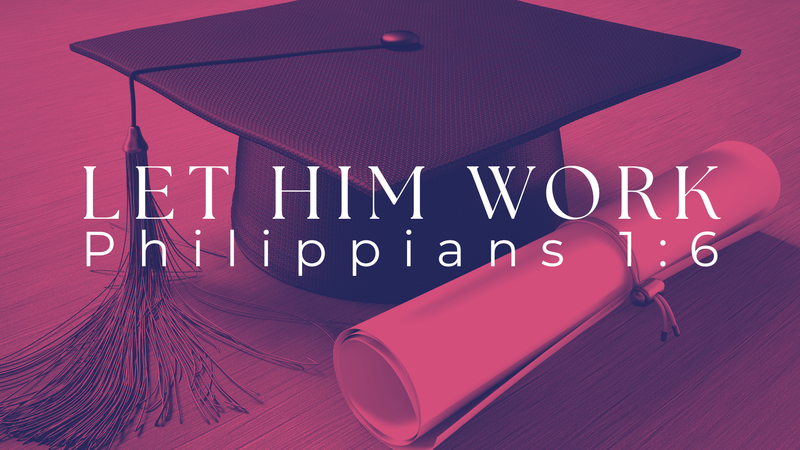 Let Him Work