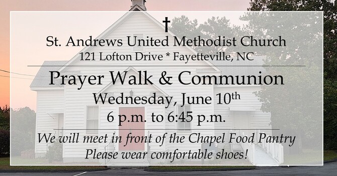 Prayer Walk & Communion