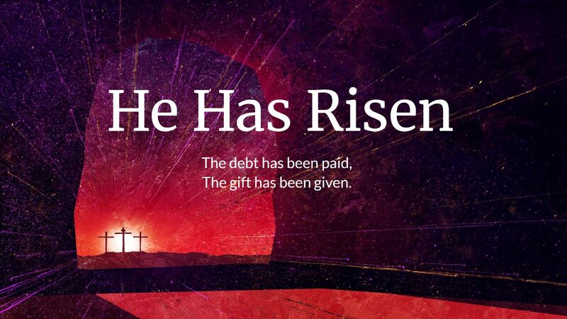 He is Risen