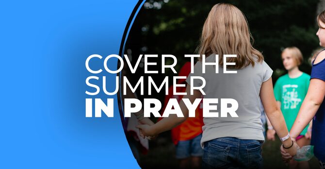 Summer Devotionals and Prayer