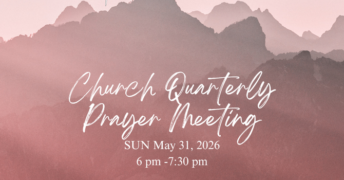 Church-wide Quarterly Prayer Meeting