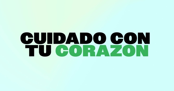 Cuidado con to Corazon