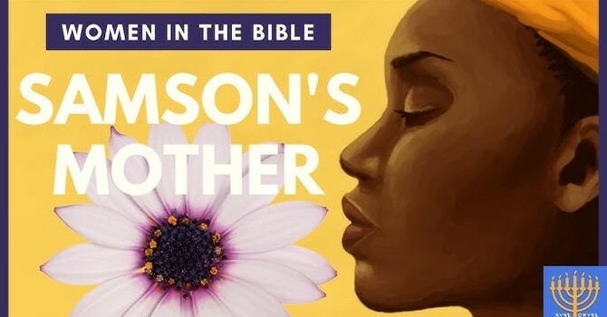 Samson’s Mom