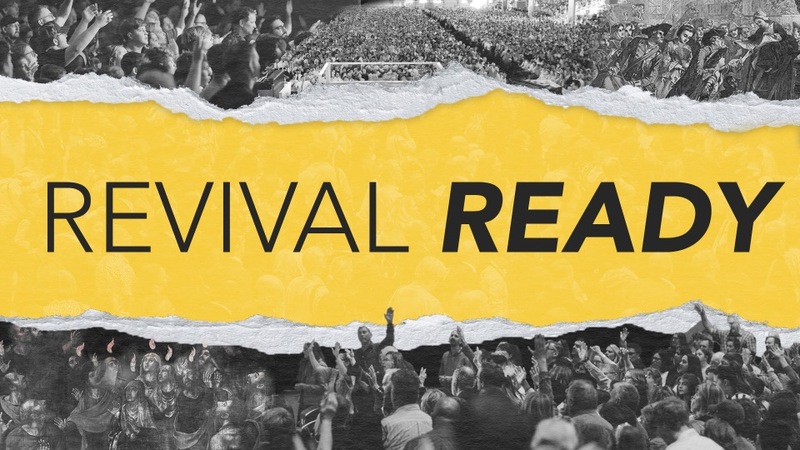Revival Readiness, Part 1