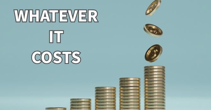 "Whatever It Costs"