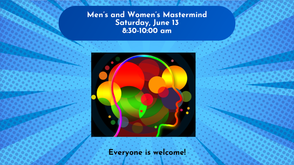 Men and Women's Mastermind Meetings