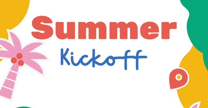 Summer Kick Off