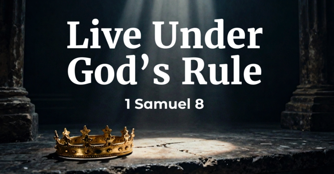 Live Under God's Rule