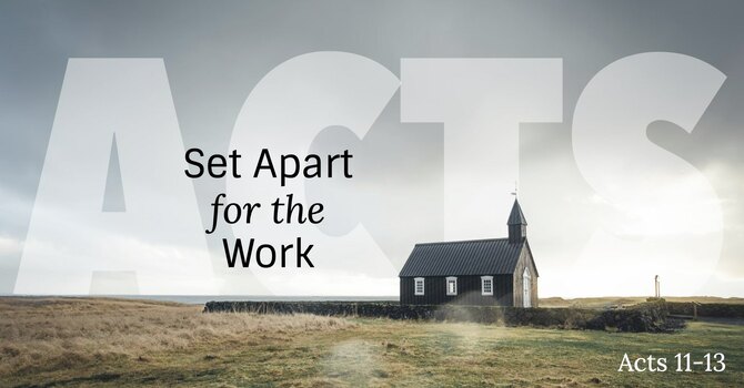 ACTS: Set Apart for the Work image