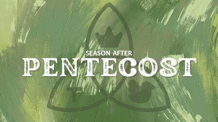 Season After Pentecost 2026