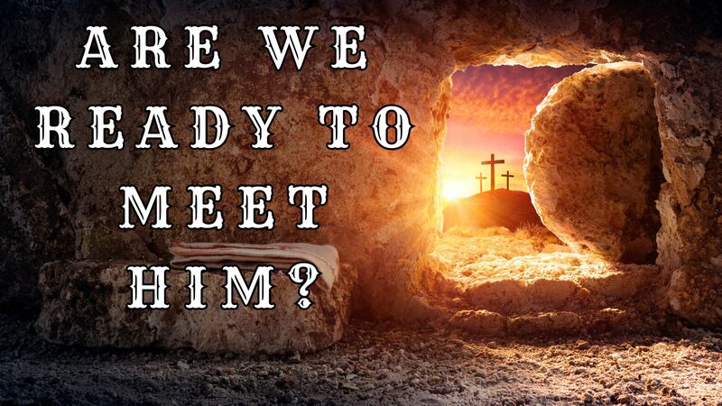 Jesus Is Coming!