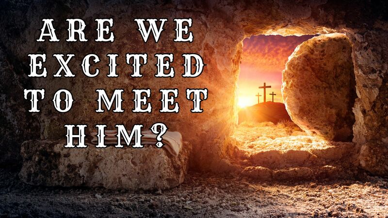 Jesus Is Coming!