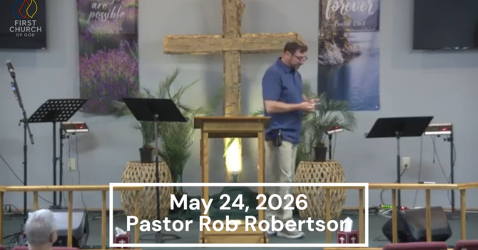 5-24-2026 Sermon