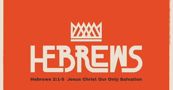 Jesus Christ Our Only Salvation