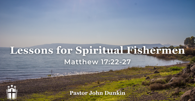 Lessons for Spiritual Fishermen