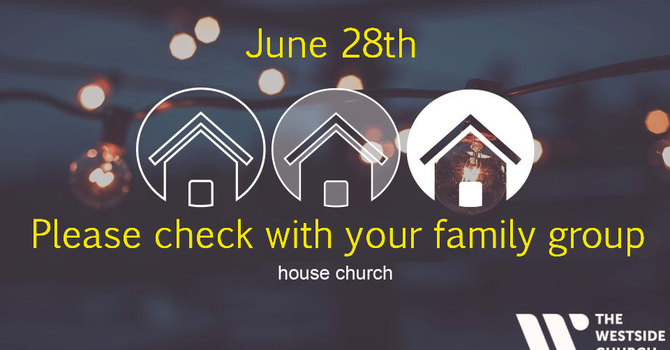 House Church June 28th!