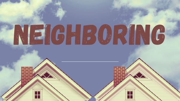 Neighboring