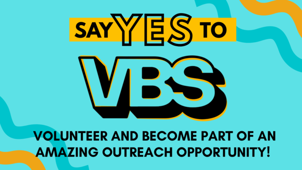 Say "Yes to VBS"