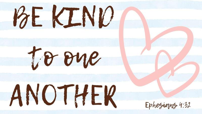 Be Kind to One Another