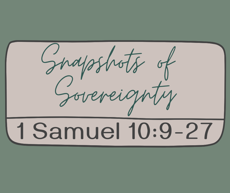 First Baptist Church Kearney MO - Sermon, Snapshots of Sovereignty - Part 21