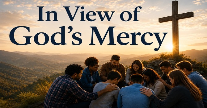 In View Of God's Mercy