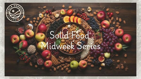 Solid Food Midweeks