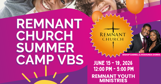 Remnant  church  SUMMER CAMP & Vacation Bible School image