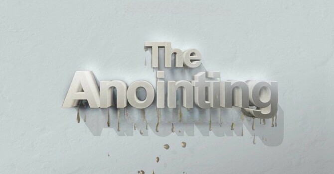 The Anointing
