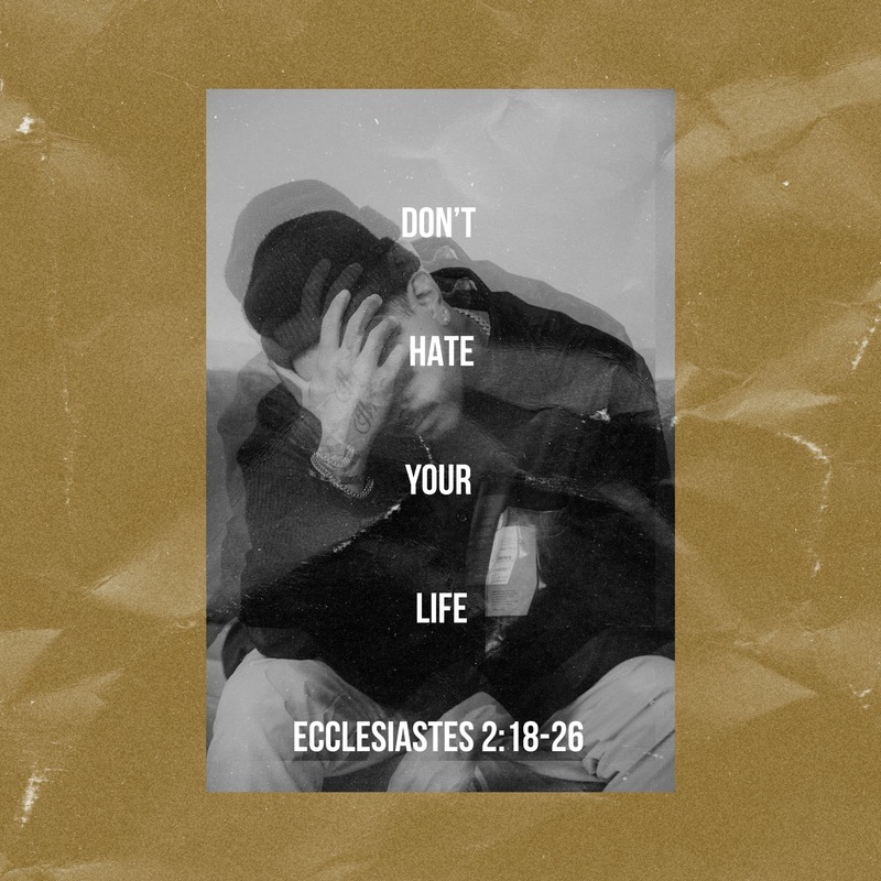 Don't Hate Your Life