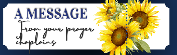A Message From Your Prayer Chaplain's