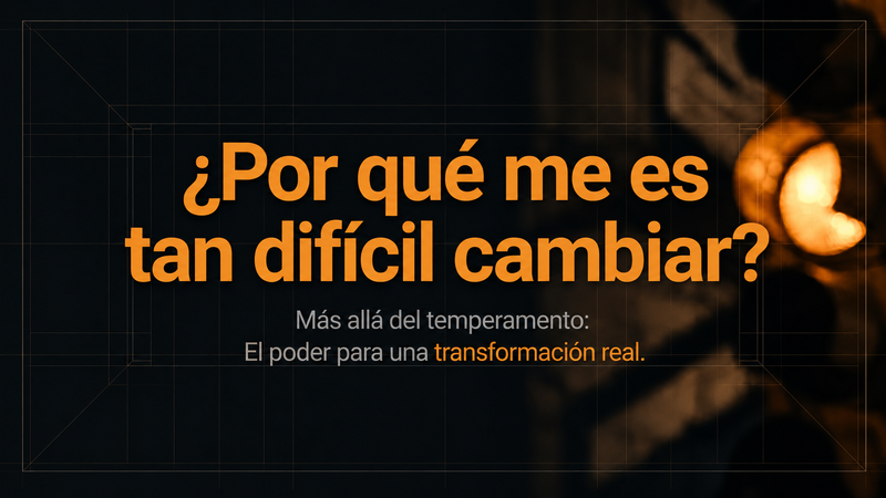 ¿Por qué me es Tan Difícil Cambiar?